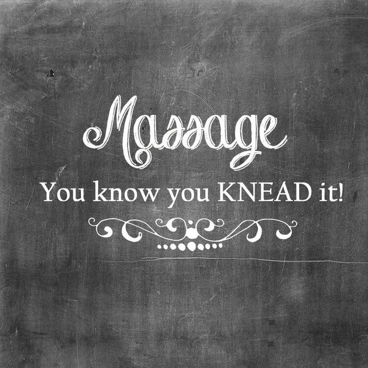 Massage  you know you need it